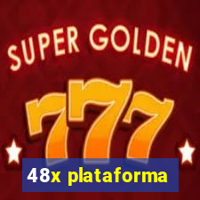 48x plataforma