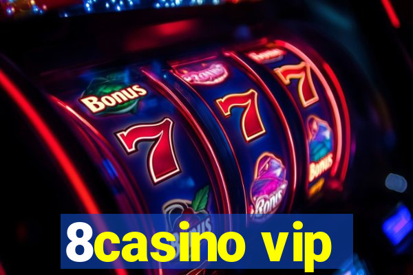 8casino vip