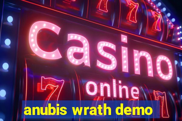 anubis wrath demo