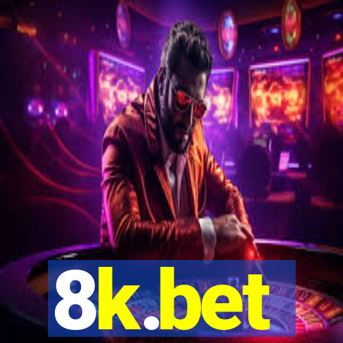 8k.bet