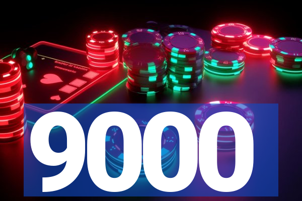 9000