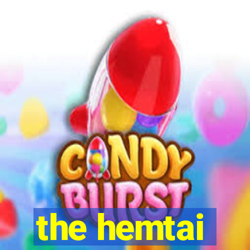 the hemtai