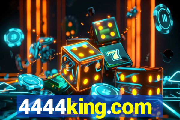 4444king.com