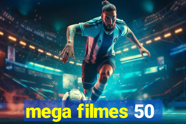 mega filmes 50