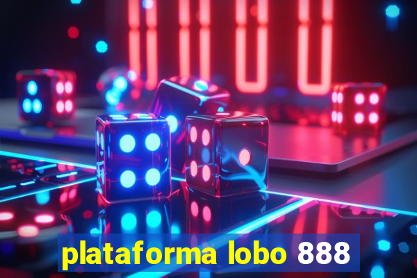 plataforma lobo 888