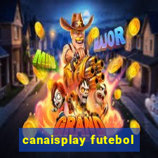 canaisplay futebol