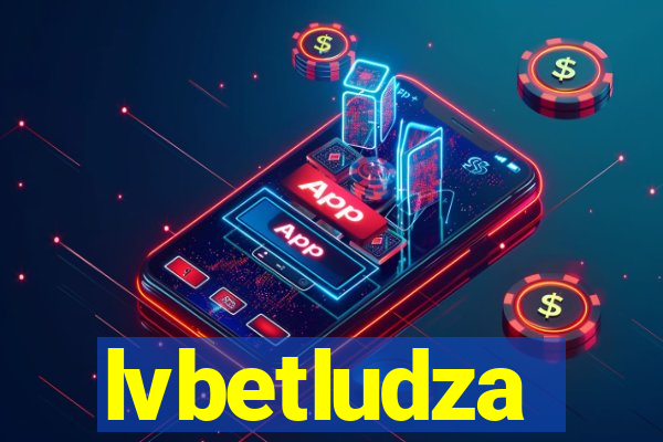 lvbetludza