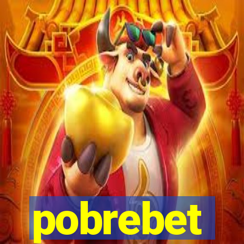 pobrebet