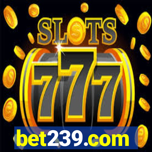 bet239.com