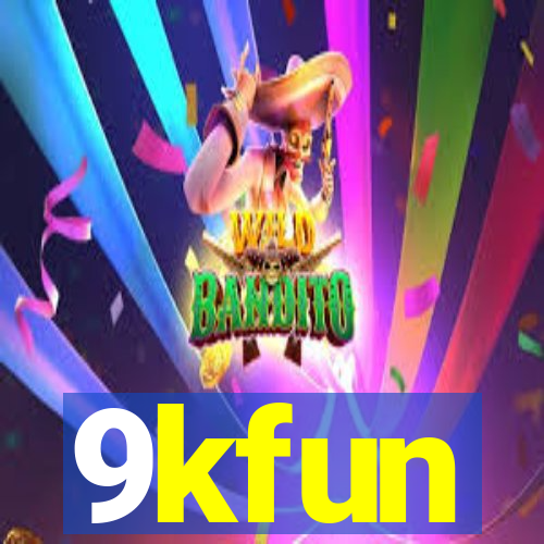 9kfun