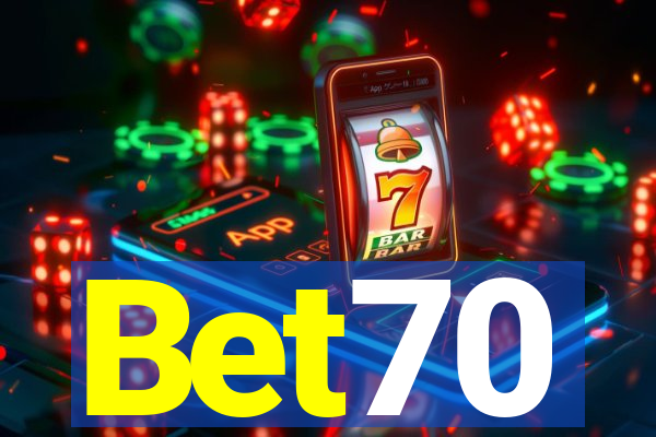 Bet70