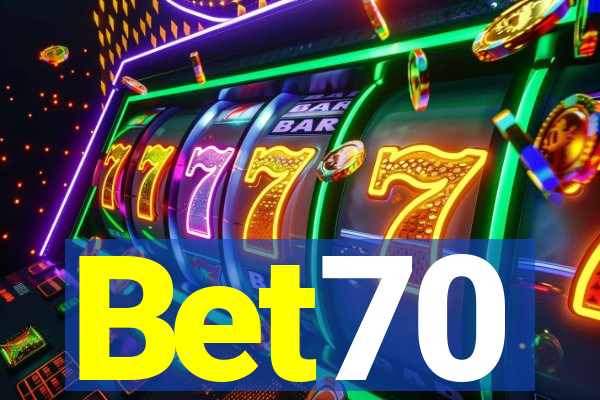 Bet70