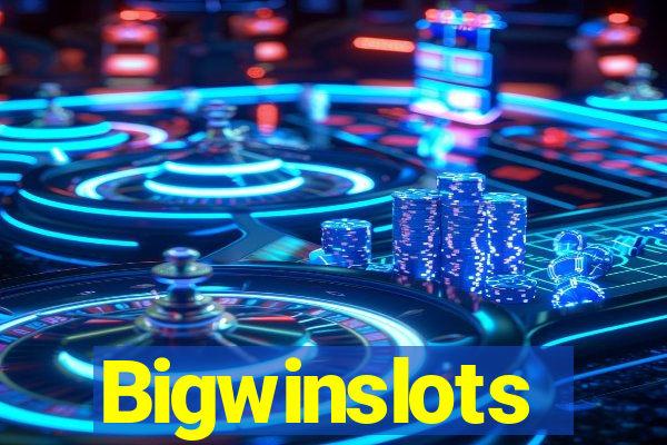 Bigwinslots