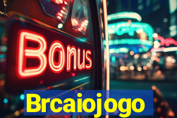 Brcaiojogo