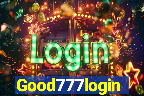 Good777login