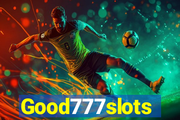 Good777slots