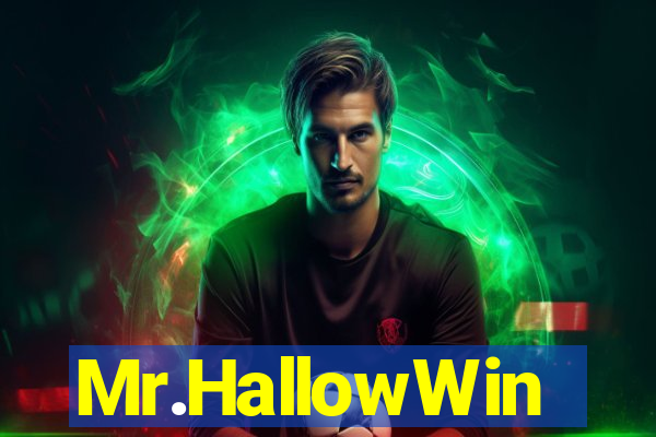 Mr.HallowWin