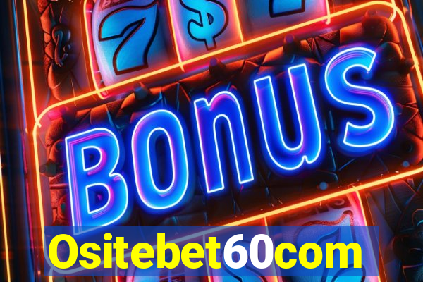 Ositebet60com