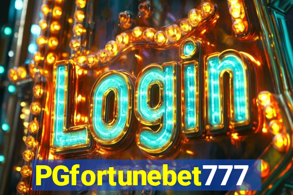 PGfortunebet777