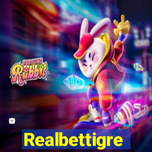 Realbettigre