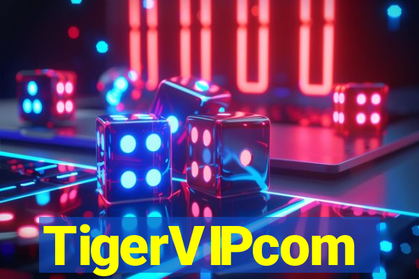 TigerVIPcom