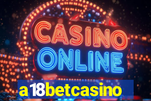 a18betcasino