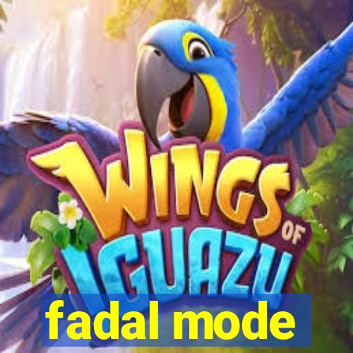 fadal mode