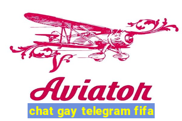 chat gay telegram fifa