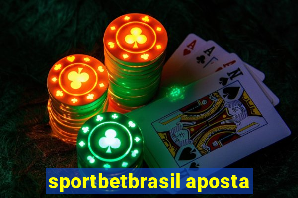 sportbetbrasil aposta