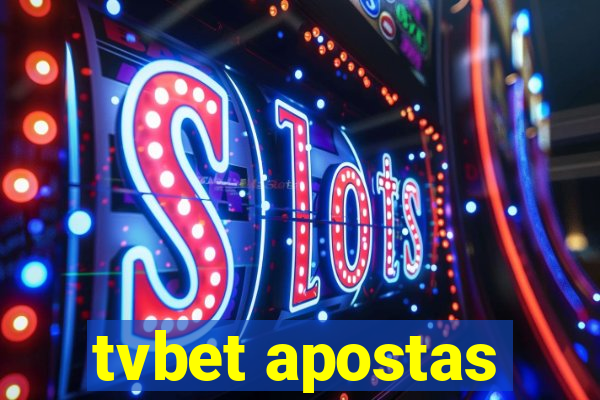 tvbet apostas