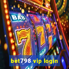 bet798 vip login