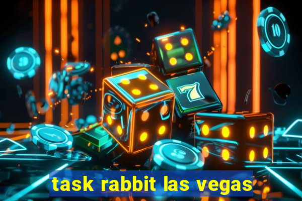 task rabbit las vegas