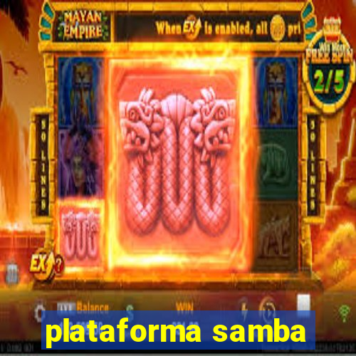 plataforma samba