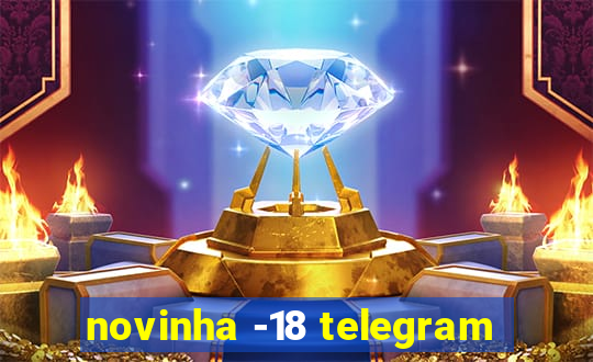 novinha -18 telegram