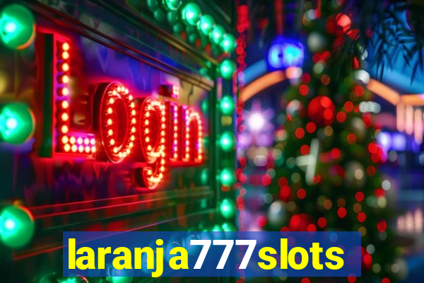 laranja777slots.com