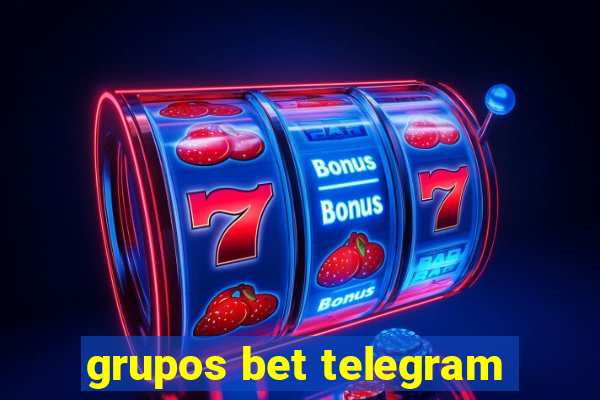 grupos bet telegram