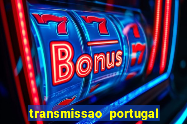 transmissao portugal x franca