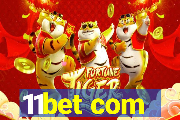 11bet com