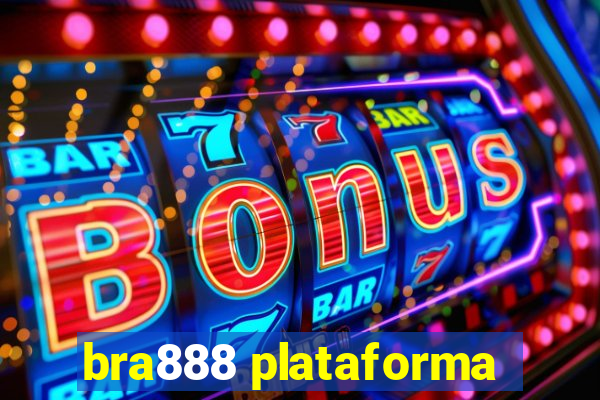 bra888 plataforma