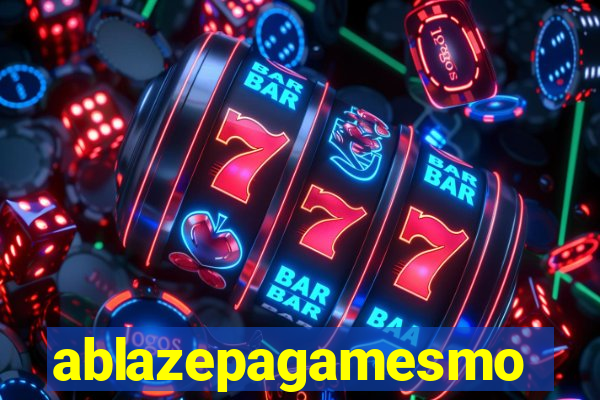 ablazepagamesmo