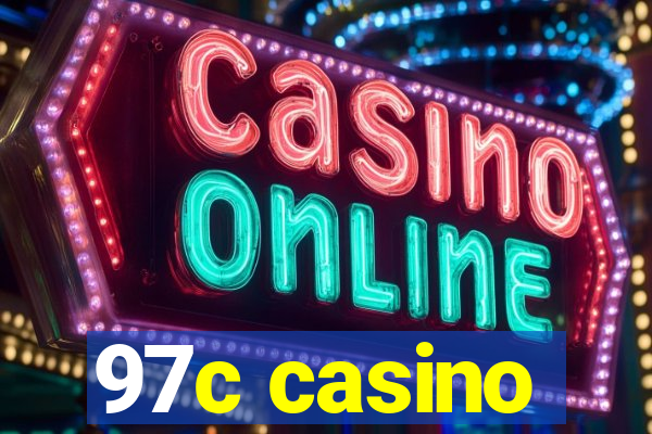 97c casino