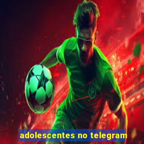 adolescentes no telegram