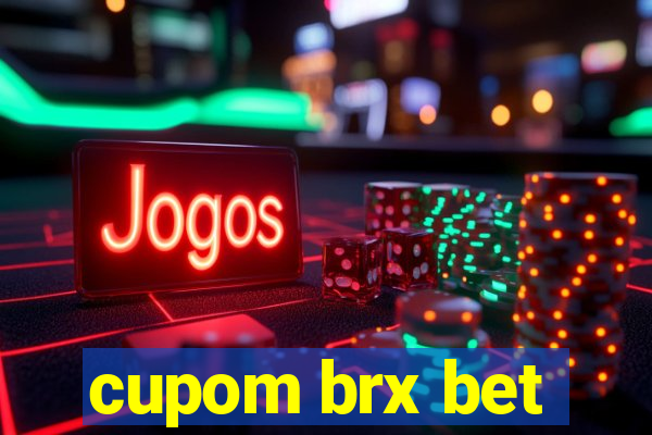 cupom brx bet