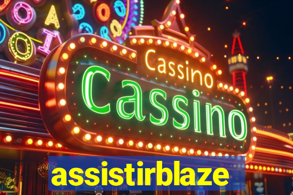 assistirblaze