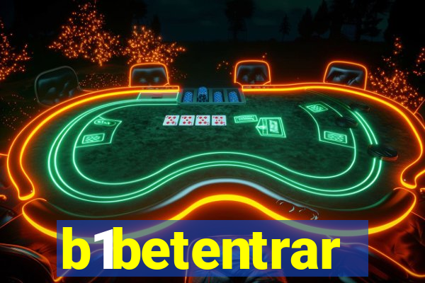 b1betentrar