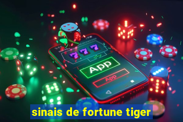 sinais de fortune tiger