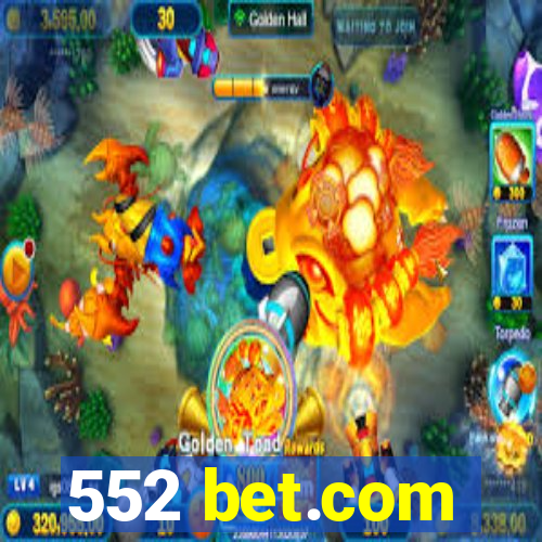 552 bet.com