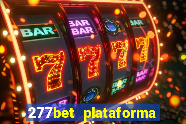 277bet plataforma de jogos