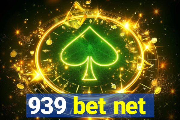 939 bet net