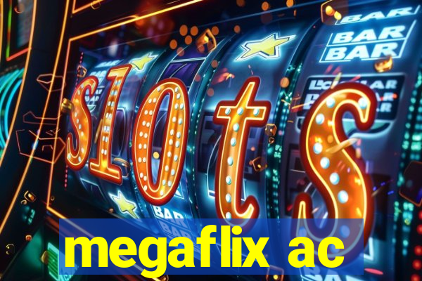 megaflix ac